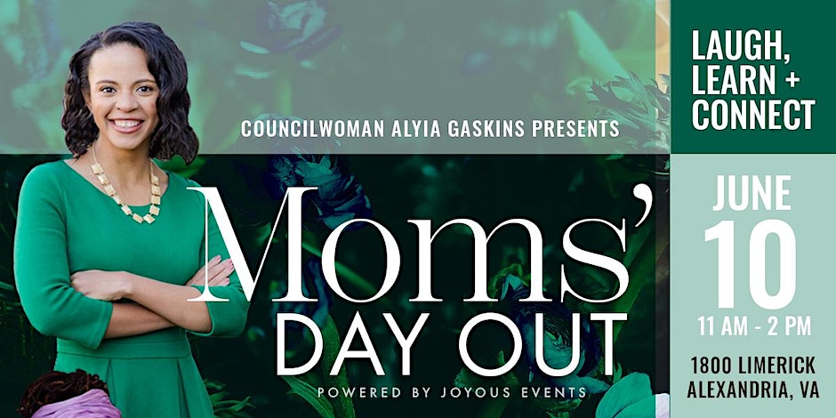 councilwoman gaskins on a green background with moms' day out advertised
