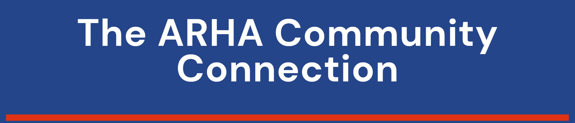 ARHA resident newsletter The ARHA Community Connection December 2025